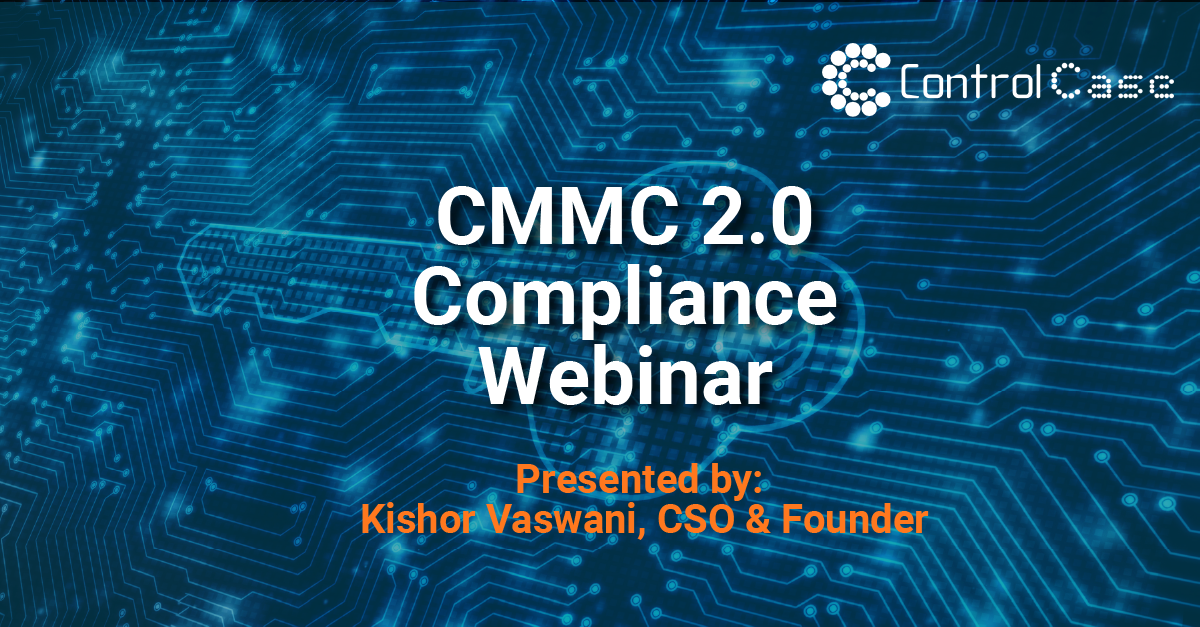 CMMC Compliance- presented by ControlCase.