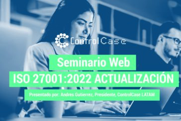 ISO 27001-2022 ACTUALIZACIÓN​