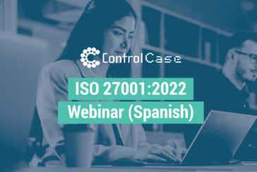 ISO 27001:2022 Webinar (SPANISH)