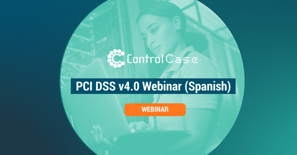 PCI DSS v4.0 Spanish Webinar
