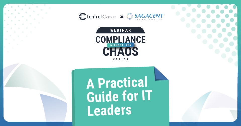 Compliance Without the Chaos A Practical Guide for IT Leaders