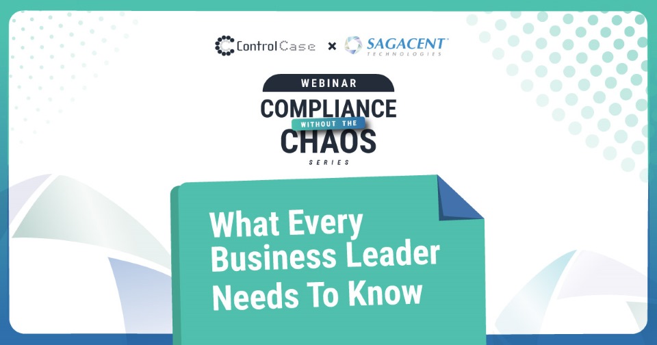 Compliance Without the Chaos What Every Business Leader Needs to Know