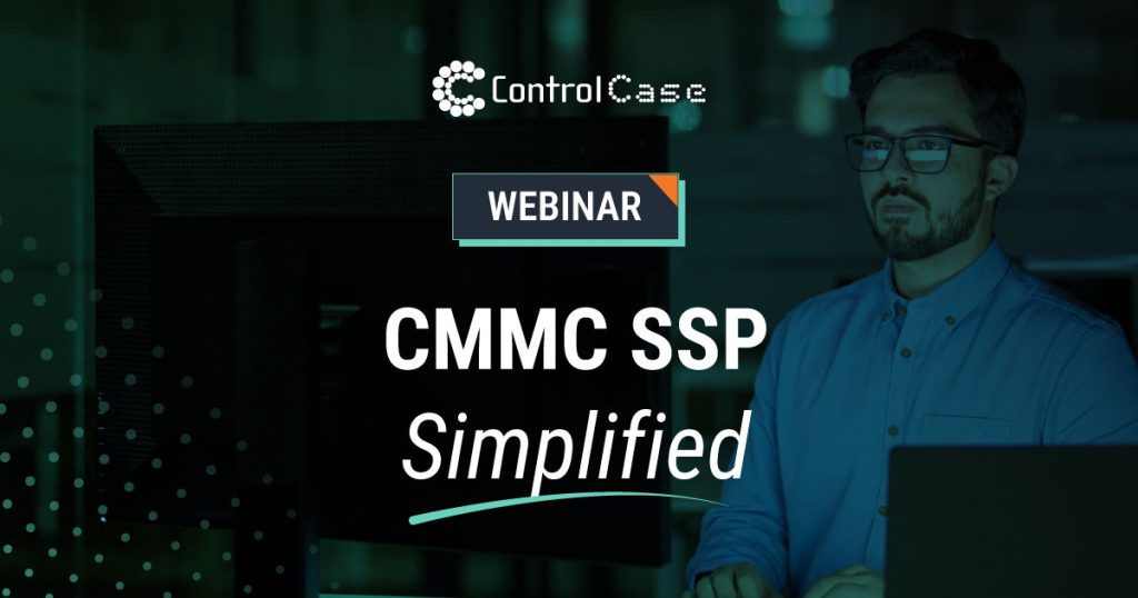 CMMC SSP Simplified Webinar